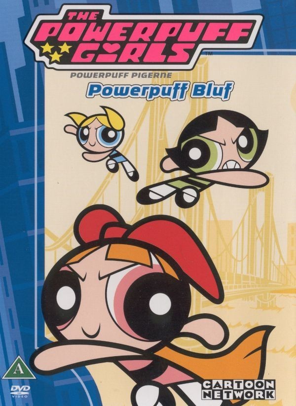 Powerpuff Girls - Powerpuff Bluf