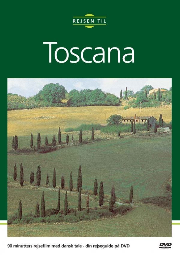 Rejsen Til: Toscana