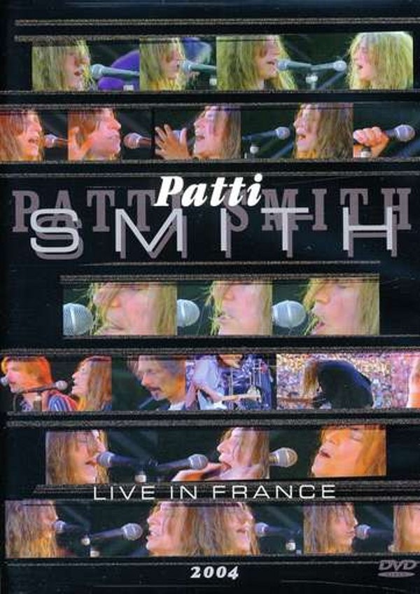 Patti Smith: Live in France - 2004