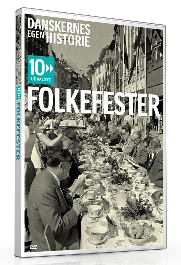 Køb Danskernes Egne Historier: 10 Udvalgte Historier Om Folkefester