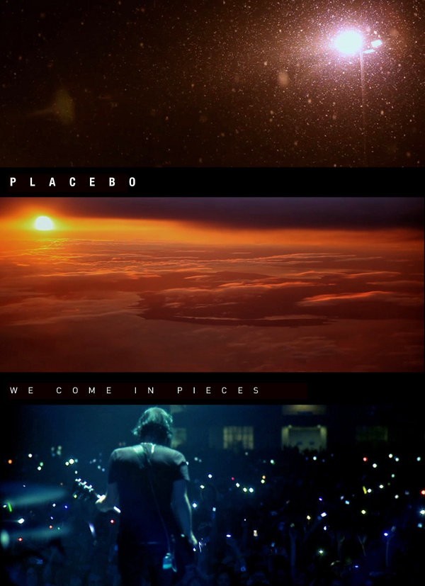 Placebo: We Come In Pieces