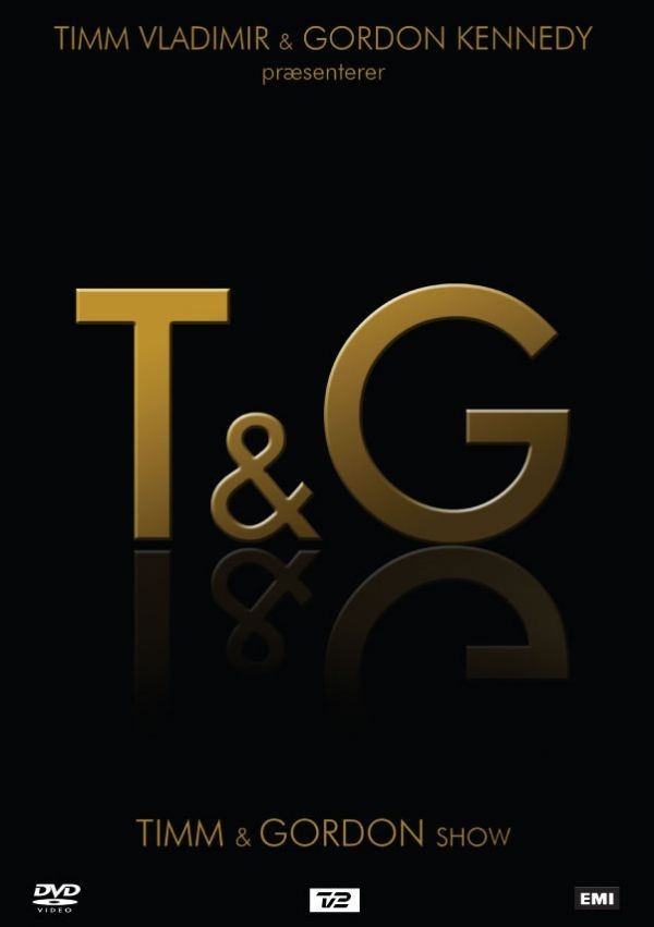 Timm & Gordon T&G Show